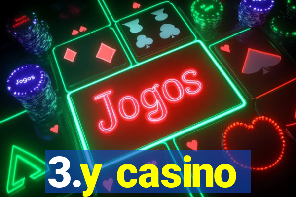 3.y casino