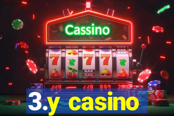 3.y casino