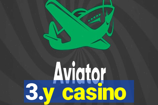 3.y casino