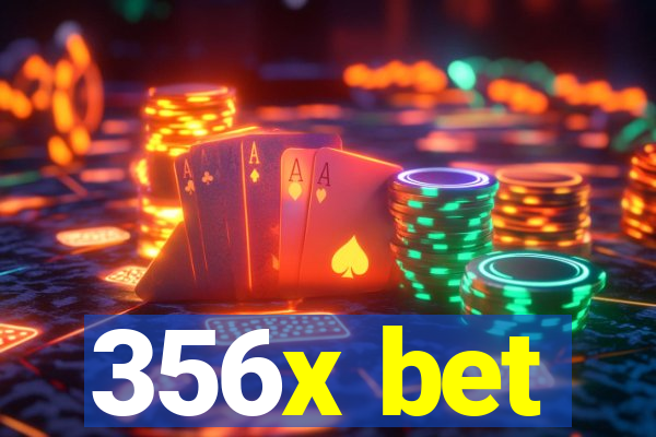 356x bet