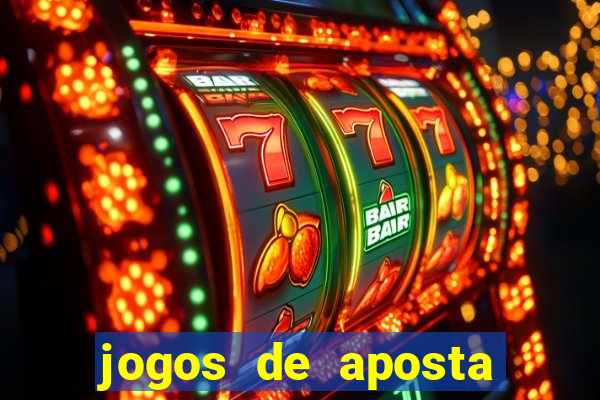 jogos de aposta que ganha dinheiro de verdade