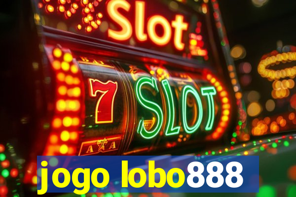 jogo lobo888