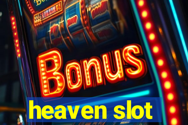 heaven slot