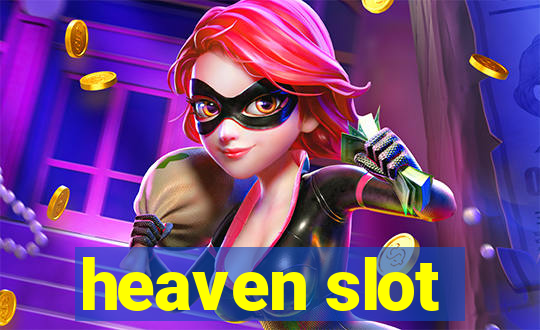 heaven slot