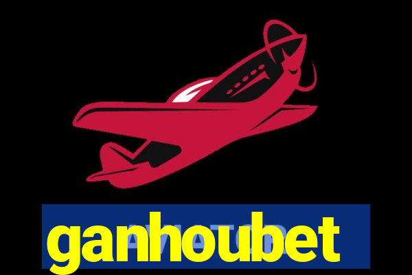 ganhoubet