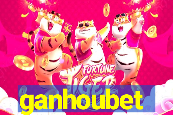 ganhoubet