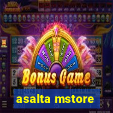 asalta mstore