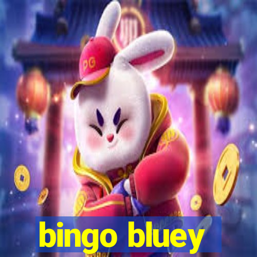 bingo bluey