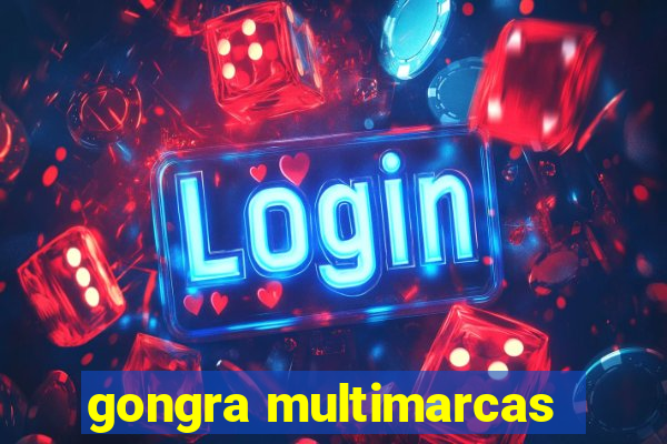 gongra multimarcas