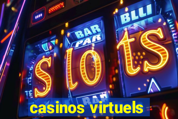 casinos virtuels