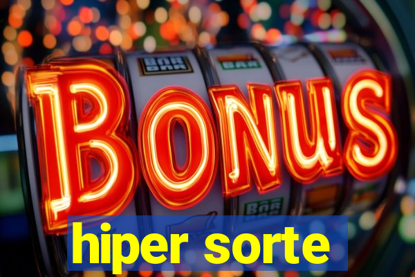 hiper sorte