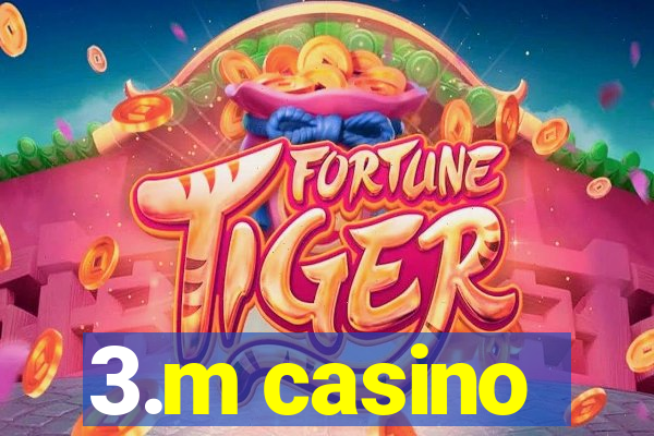 3.m casino