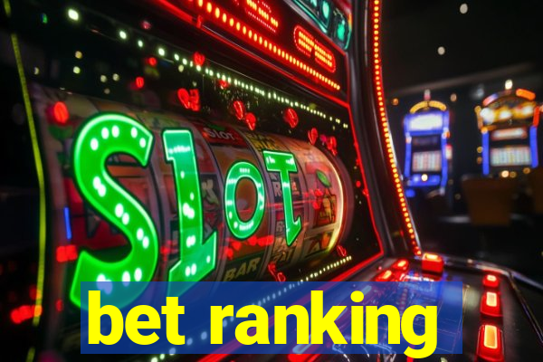 bet ranking