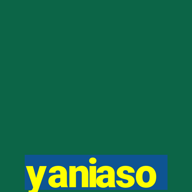 yaniaso