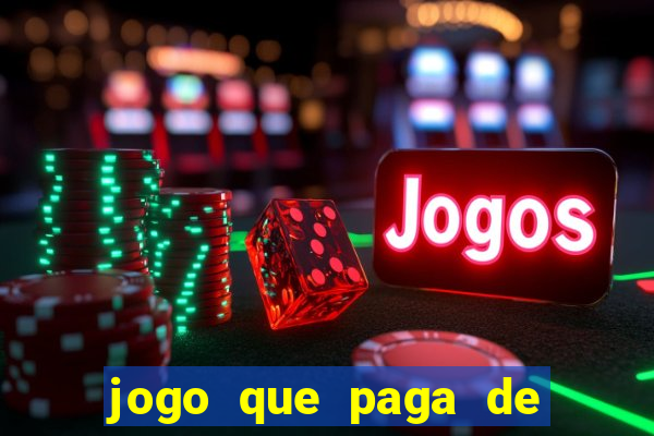 jogo que paga de verdade sem depositar