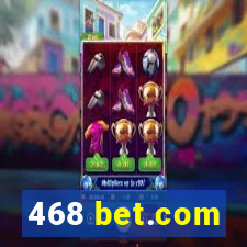 468 bet.com