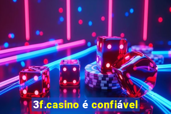 3f.casino é confiável