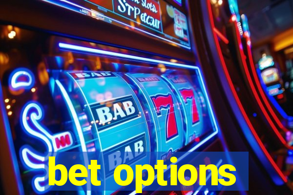 bet options