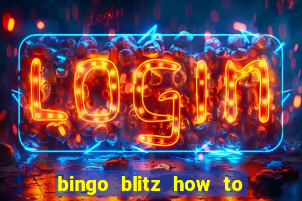 bingo blitz how to level up fast