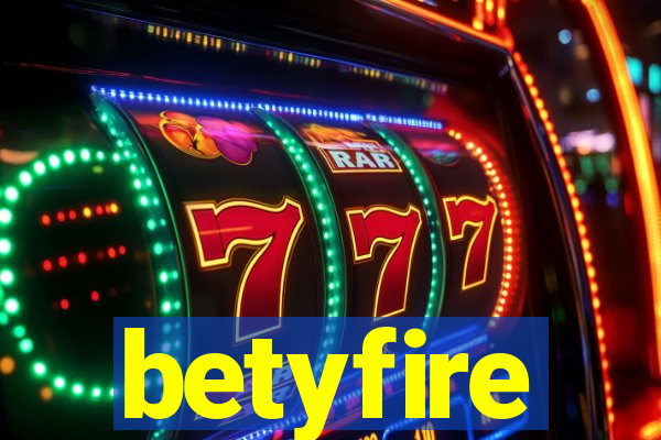 betyfire