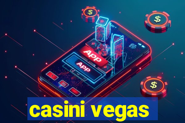 casini vegas