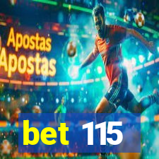 bet 115