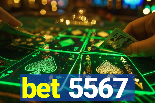 bet 5567