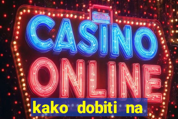 kako dobiti na slot aparatu