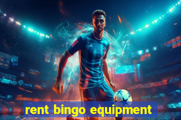 rent bingo equipment