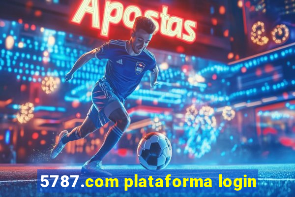 5787.com plataforma login