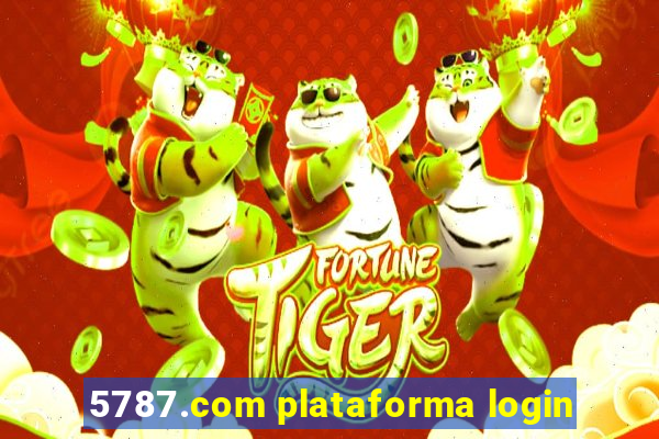 5787.com plataforma login