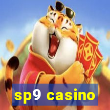 sp9 casino