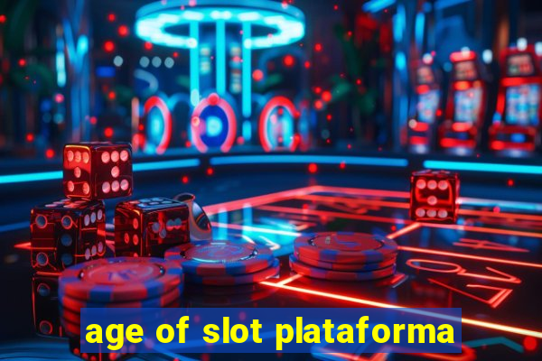 age of slot plataforma