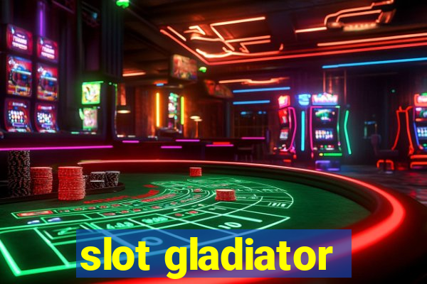 slot gladiator