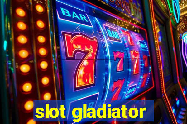 slot gladiator