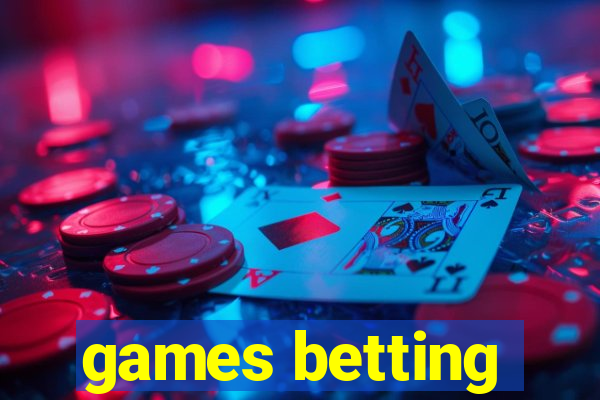 games betting