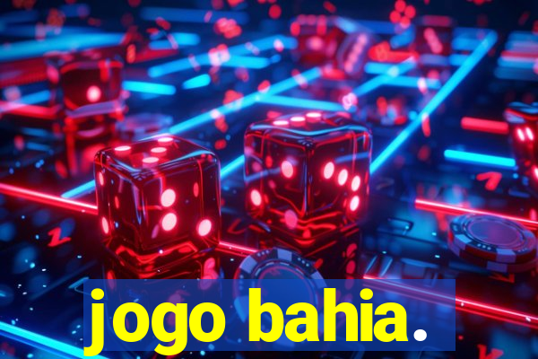 jogo bahia.