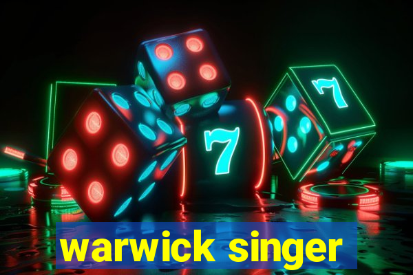 warwick singer