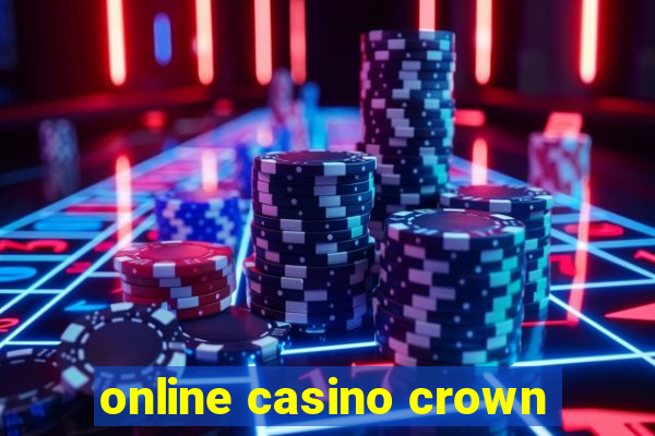 online casino crown