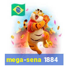 mega-sena 1884