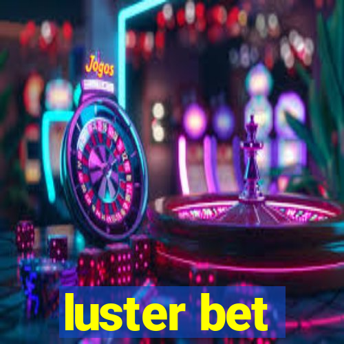 luster bet