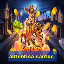 autentica santos