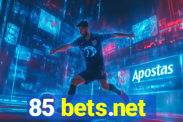 85 bets.net