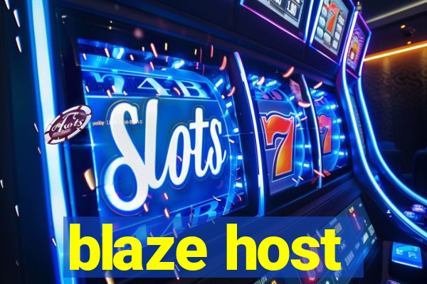 blaze host