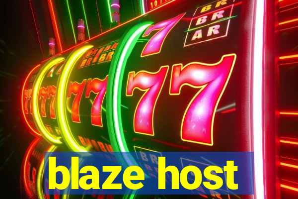 blaze host