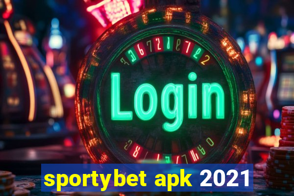 sportybet apk 2021