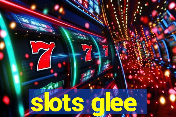 slots glee