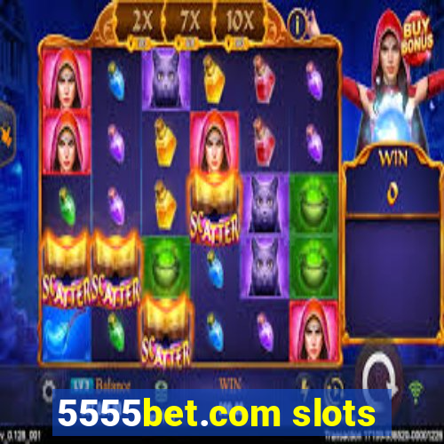 5555bet.com slots