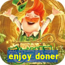 enjoy doner