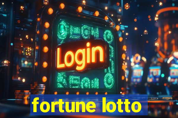 fortune lotto